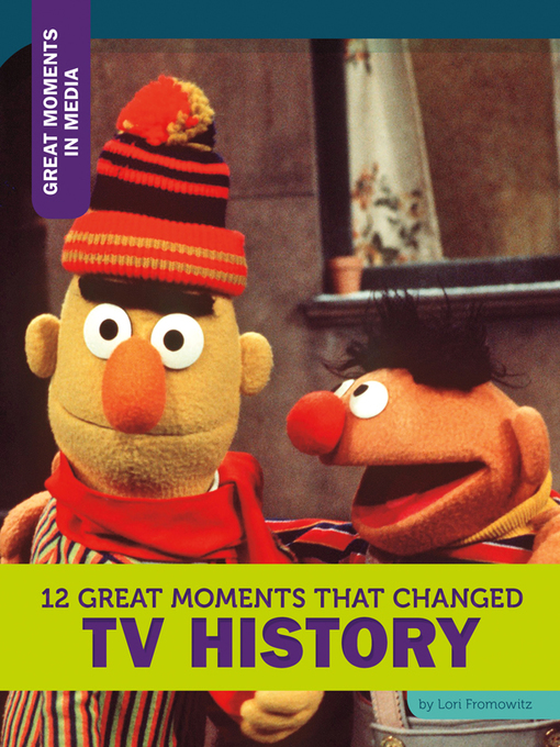 Title details for 12 Great Moments that Changed TV History by Lori Fromowitz - Available